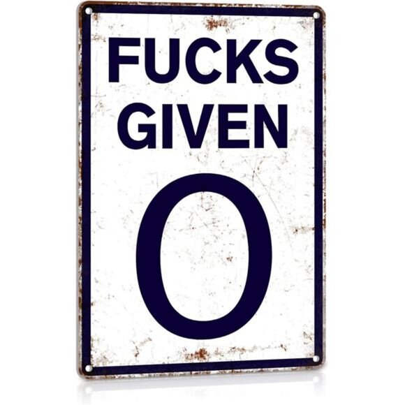 Funny 0 Given Vintage Metal Tin Signs Parody Speed Limit Sign Funny Garage Man - Picture 1 of 8